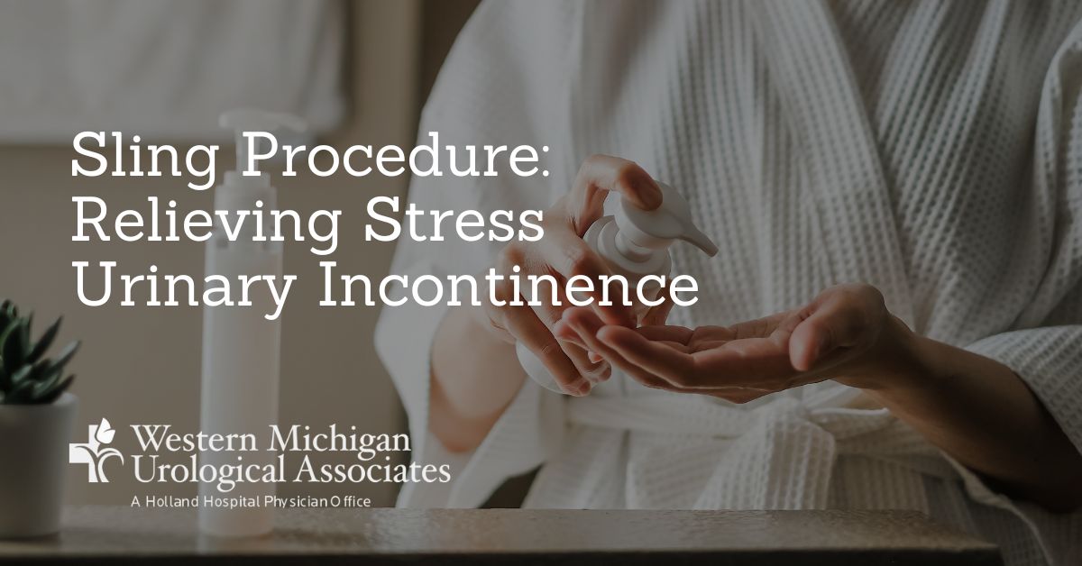 Sling Procedure Relieving Stress Urinary Incontinence